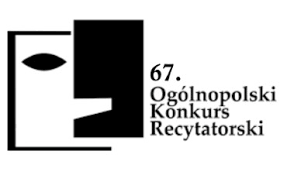 67. Ogólnopolski Konkurs Recytatorski
