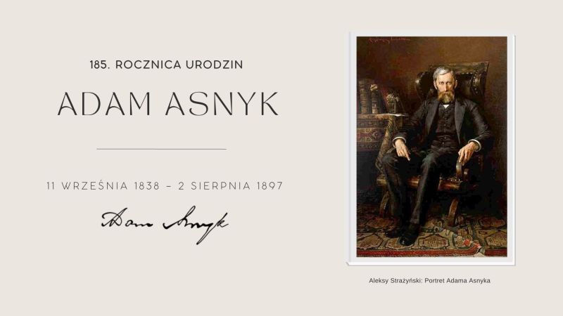 185. rocznica urodzin Adama Asnyka