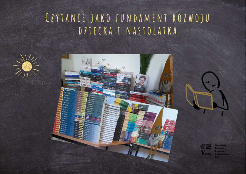 Czytanie jako fundament rozwoju dziecka i nastolatka