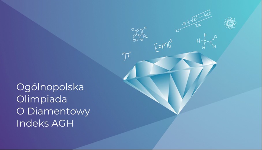 Sukces uczniów w XIX Ogólnopolskiej Olimpiadzie „O Diamentowy Indeks AGH”