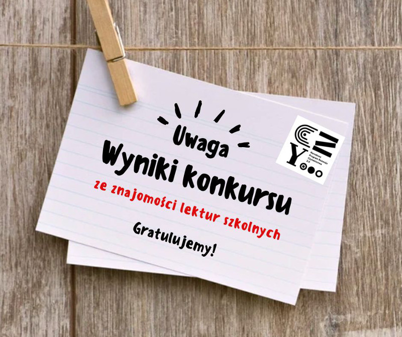 Wyniki konkursu ze znajomości lektury „Lalka” Bolesława Prusa