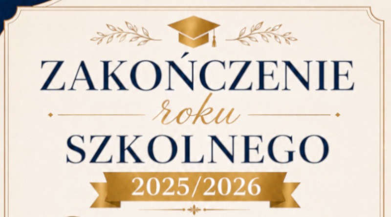 Zakończenie roku szkolnego 2025/2026